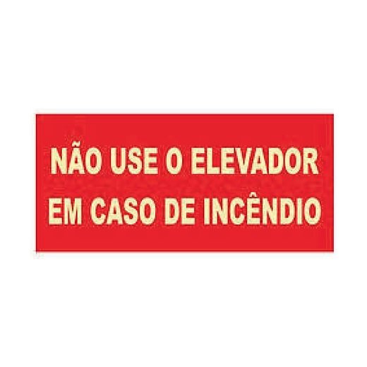 Placa "Não use o elevador"